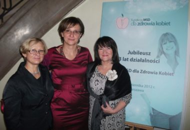 Fundacja MSD dla Zdrowia Kobiet – Jubileusz 3 lat działalności 15.10.2012 r. Warszawa